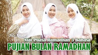 PUJIAN BULAN RAMADHAN!!! “Nawaitu Shouma Ghodin” (Niat Puasa Ramadhan 3 Bahasa) || Haqi 