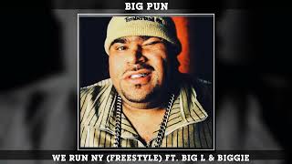Big Pun - We Run NY (Freestyle) ft. Big L & Biggie
