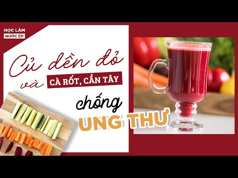 Video: Làm Thế Nào để Uống Nước ép Củ Cải đường?