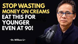 Eat These 5 Foods Daily to Look Younger Naturally | Dr. William Li