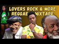 Best Lovers Rock Reggae mixtape (DJ Jason)