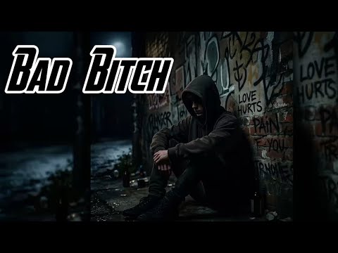 Bad Bitch (Official music)