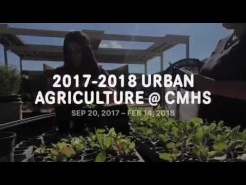 Urban Agriculture @ Changemaker High School 2017-2018