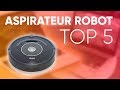 TOP5 : MEILLEUR ASPIRATEUR ROBOT (2018)