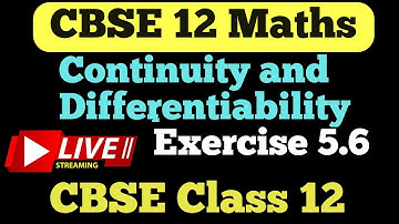 Class 12 Maths Chapter 5  Continuity and Differentiability Exercise 5.6  @studypointpro