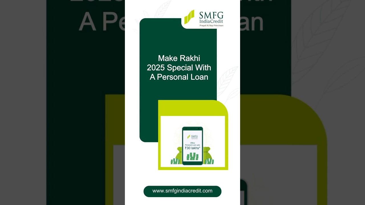 Make Rakhi 2025 Special With A Personal Loan | SMFG India Credit