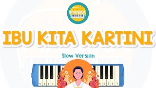 Not Pianika IBU KITA KARTINI Slow Version EASY - Belajar Pianika ID
