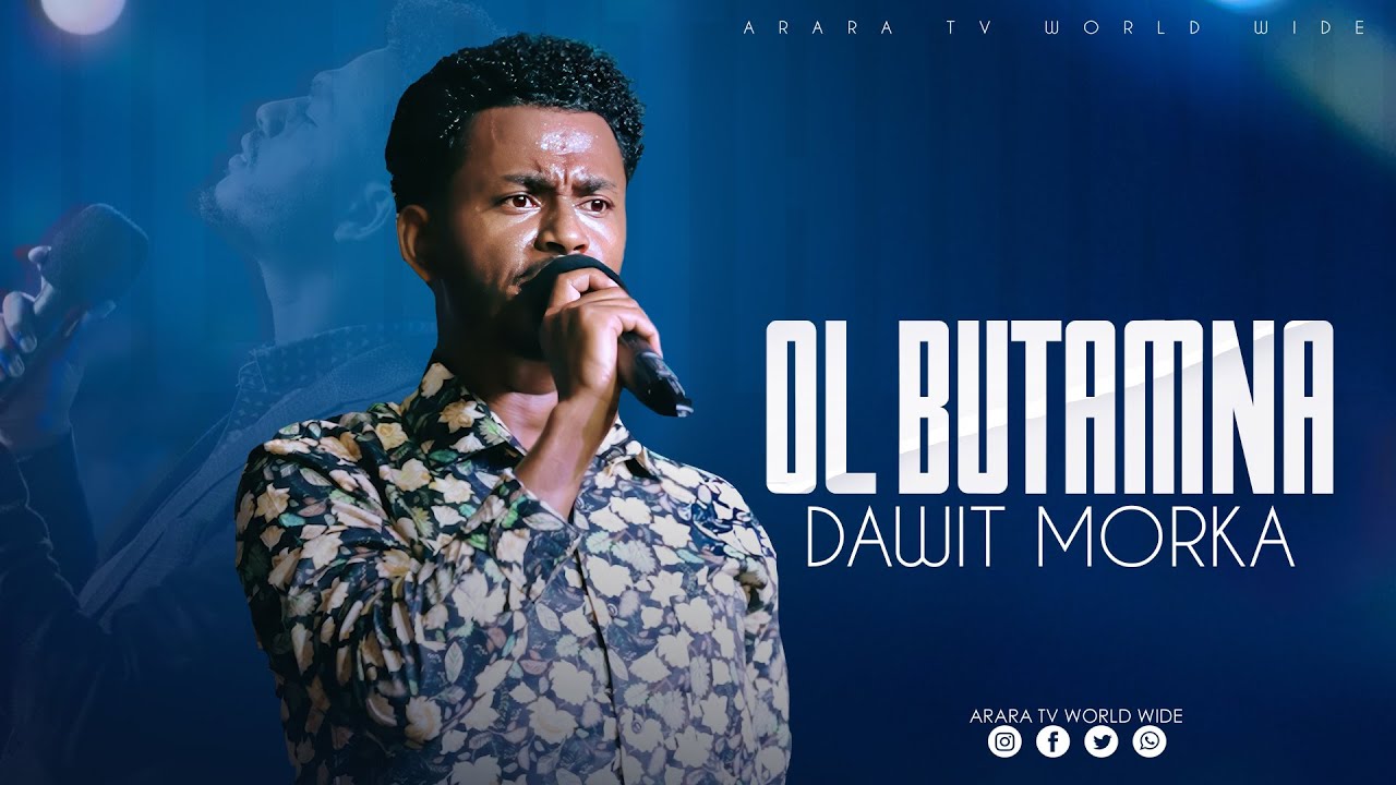 OL BUTAMNA Dawit Morka  New Afaan Oromo Live Worship | ARARA TV WORLD WIDE