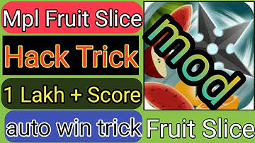 Mpl Pro Fruit Slice Game Hack Trick || Mpl Fruit Slice Hack Trick 2020 || Mpl Fruit Slice Mod ||