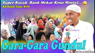 KYAI JAGO SULAP 😬 Nasabah Bank Mekar Kena Mental 😂 KH KHOLIL YASIN TERBARU 2025