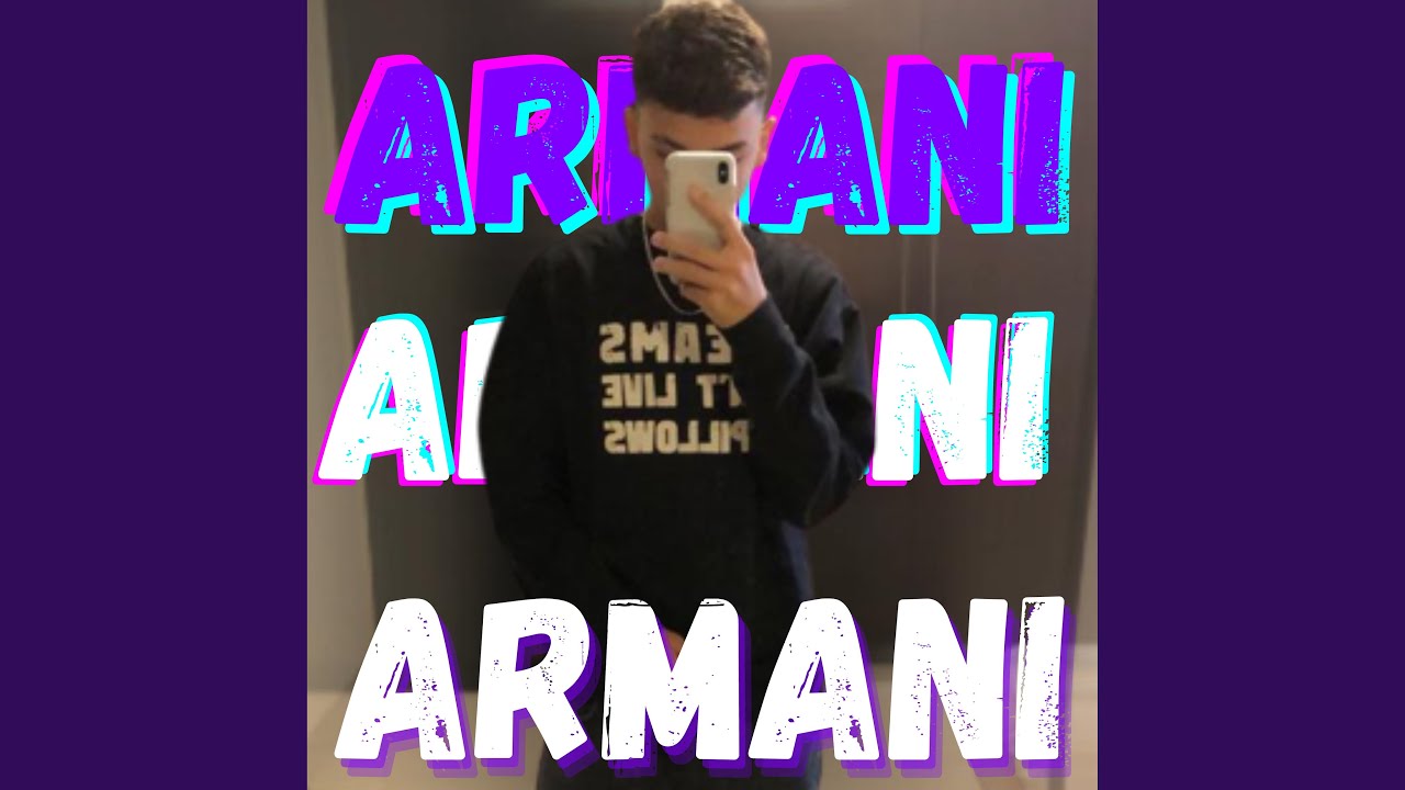 Armani YouTube