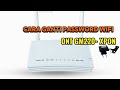 cara ganti password modem wifi gm220