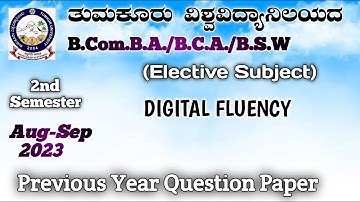 DIGITAL FLUENCY Bcom 2nd semester Previous year question paper in TumkurUniversity Nep QP