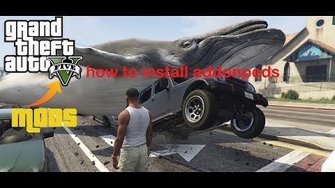 How to Install AddonPeds (2022) GTA 5 MODS - The Ultimate Guide!