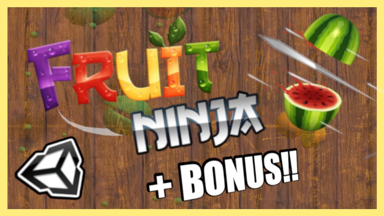 🍉🍊Criando FRUIT NINJA na Unity + SISTEMA DE PARTICULAS!! (TUTORIAL  COMPLETO!!)🍉🍊 