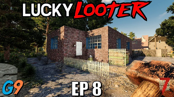 7 Days To Die - Lucky Looter EP8 (Found a Base Loc...