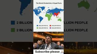 🌎 The World Divided Into 4 Equal Parts — Each Has 2 Billion People! 😳 | Population Map 2025