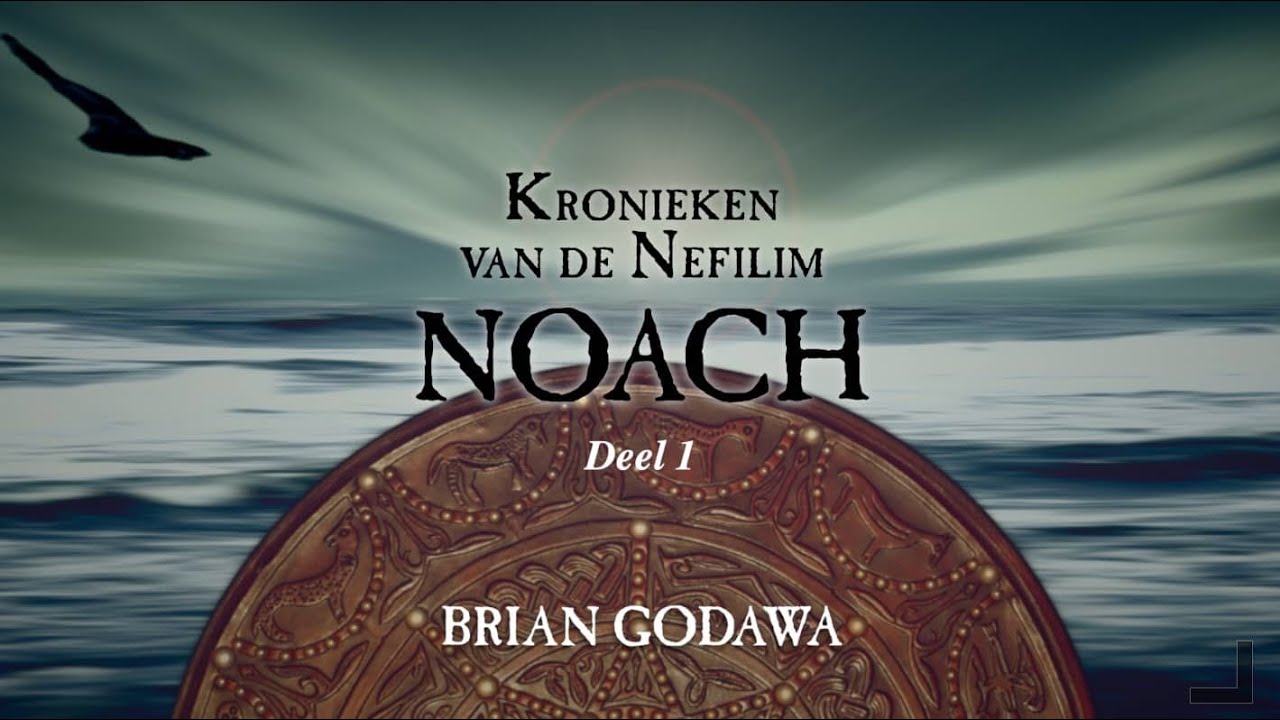 Kronieken van de Nefilim - NOACH - YouTube