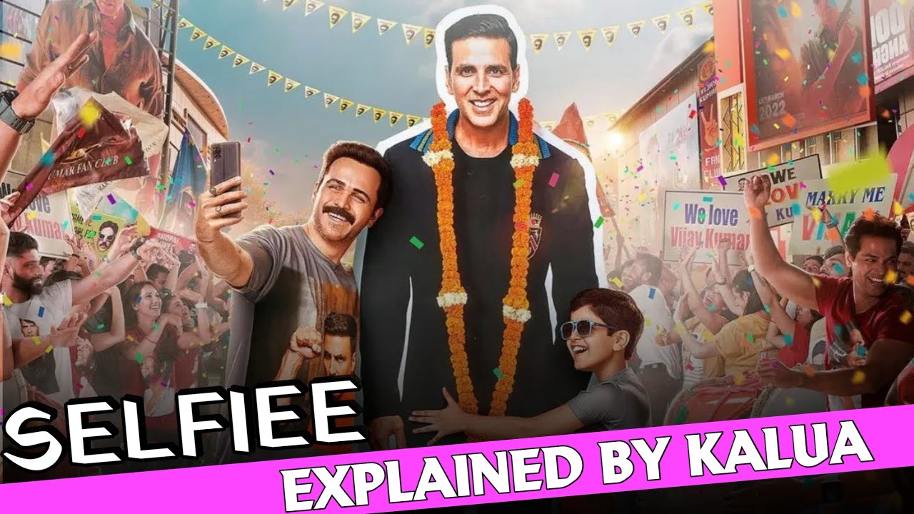 Selfie Movie Explained In Hindi | Akshay Kumar, Emran Hashmi | Bollywood Movie 2023