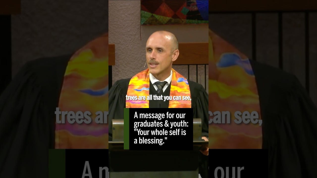 “Your whole self is a blessing, every dang part of it.” #unitarianuniversalist #graduation2026