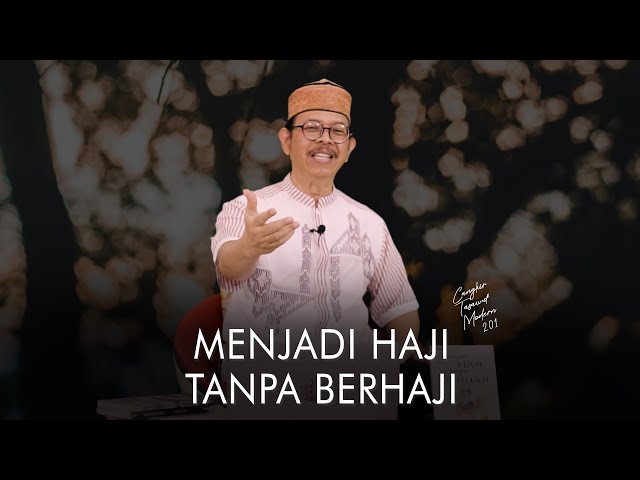 Cangkir Tasawuf Modern eps. 201 - MENJADI HAJI TANPA BERHAJI class=