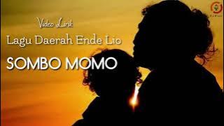 LAGU DAERAH ENDE LIO 'SOMBO MOMO' (Video Lirik)