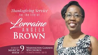 Thanksgiving Service for the Life of Sis Lorraine Angela Brown | Sunday, March 9,  2025 | 10:00 AM