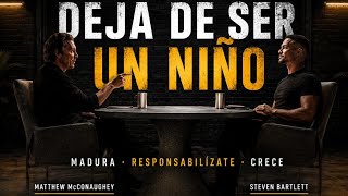 ES HORA DE MADURAR: La Lección que Cambiará Tu Vida | Matthew McConaughey