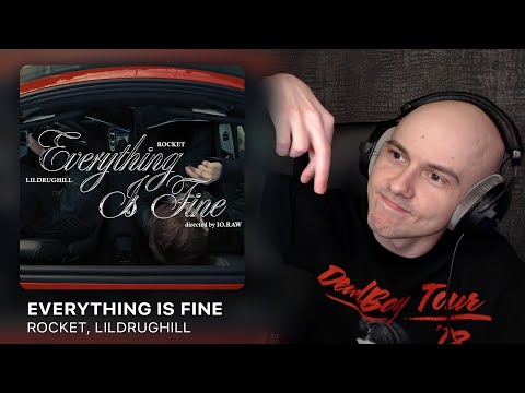 Rocket, Lildrughill - Everything Is Fine | Реакция