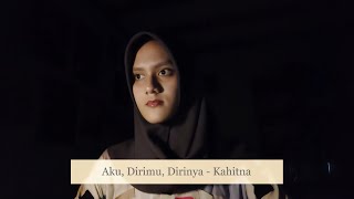 Download Lagu Kahitna - Aku, Dirimu, Dirinya (cover) MP3