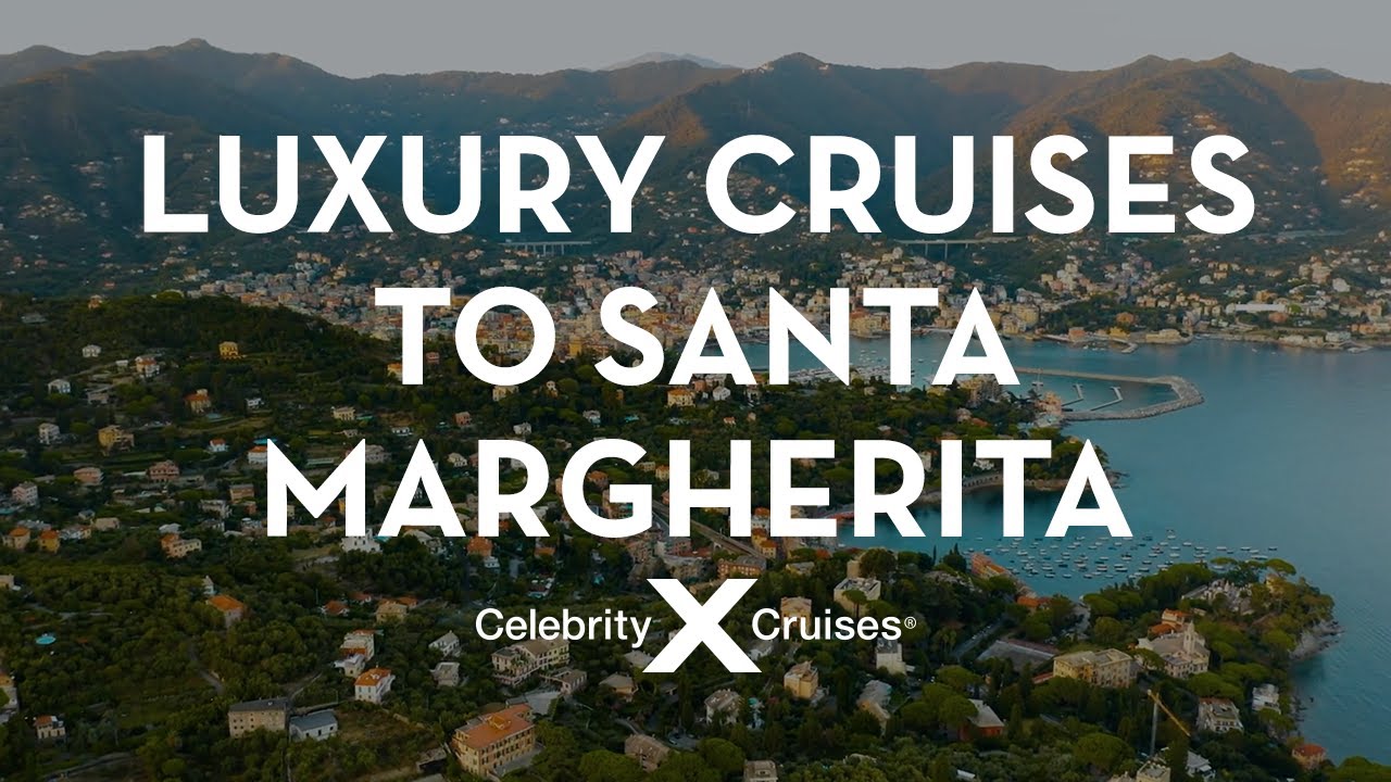 Discover Santa Margherita With Celebrity Cruises YouTube