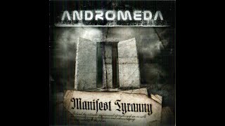 Andromeda   Manifest Tyranny 2011