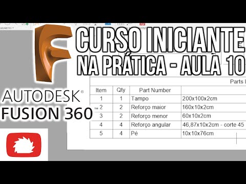 Fazendo a Lista de componentes (Part List) | Curso Básico de Fusion 360 - Aula 10