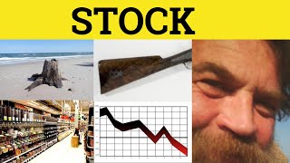 🔵 Stock - Stock Meaning - Stock Examples - Stock Defined