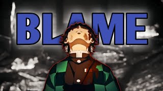 Demon slayer Edit - Blame