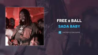 Video: https://www./watch?v=cwkujordiv0 new music from sada baby -
free 8 ball available now on datpiff ! #sadababy #free8ball powered by
@...