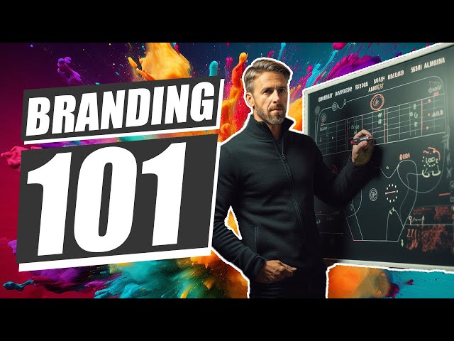 Branding 101: How To Build A Strategic Brand in 2024 class=