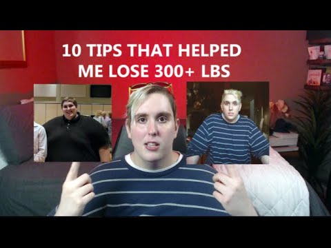The 10 Tips That Helped Me Loose 300+ LBS