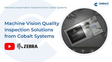 Machine Vision Quality Inspection Solutions from Cobalt Systems