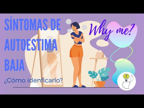 Síntomas de AUTOESTIMA BAJA, ¿Cómo identificar el autoestima baja? Descubre cómo identificar ejemplos de autoestima baja y alta
