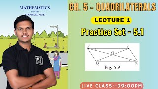 Lecture 1 | Quadrilaterals | Maths 2 Chapter 5 Class 9th Maharashtra Board Net Worth
