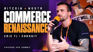 The Commerce Renaissance | Eric FJ of Conduit