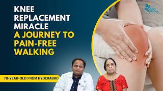 Knee Replacement at 78 | Walk in 24 Hours | Dr. S R K Dikshith | Apollo Hospital