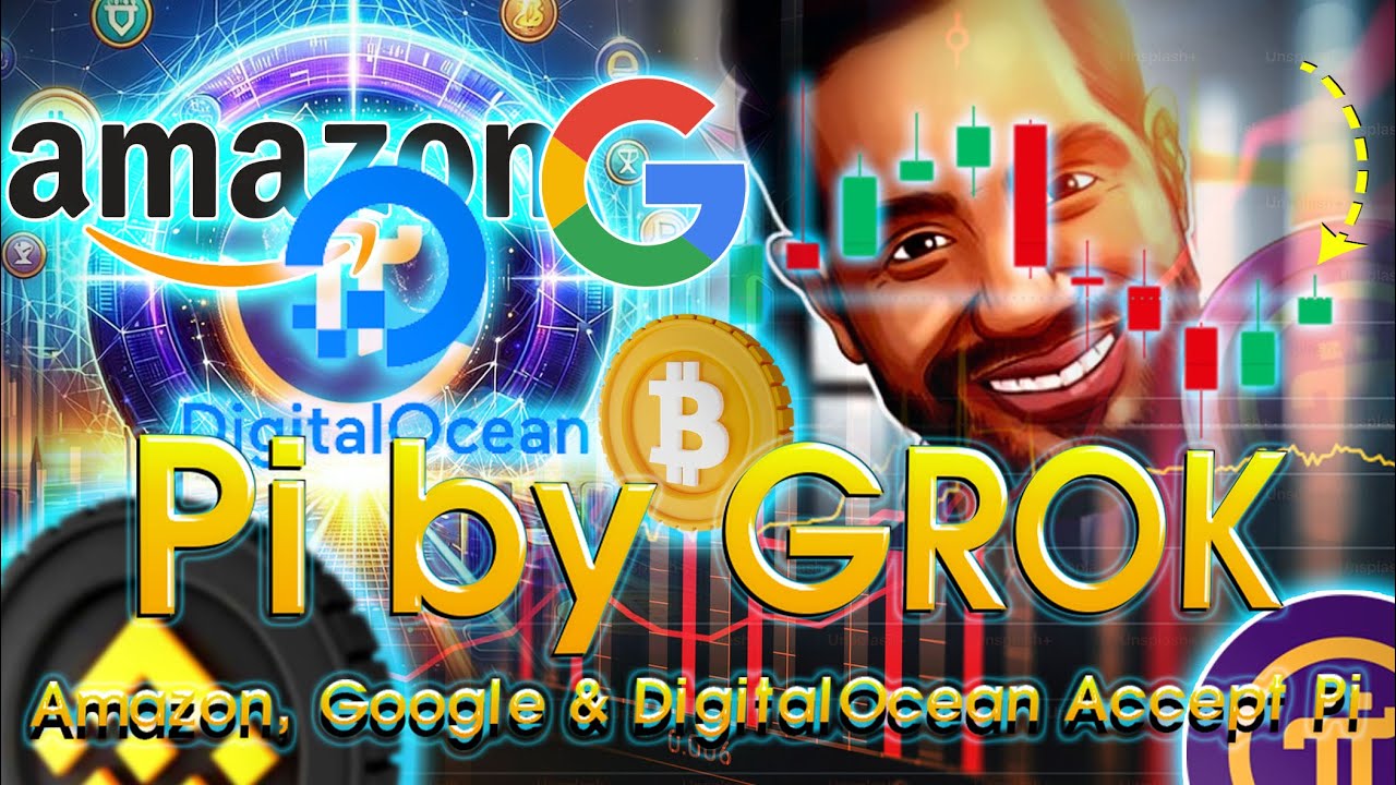 PI Network NON-CONFORMIST By GROK | Amazon, Google & DigitalOcean Accept Pi Payment | Pi Price $1000