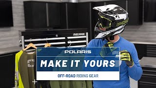 Gearing Up for Off-Road: The Ultimate Riding Gear Guide - Make It Yours | Polaris ORV