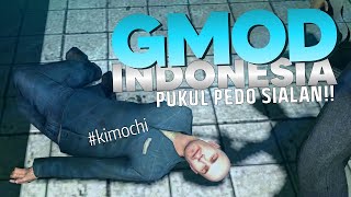 PUKUL PEDO SIALAN!! | GMOD HORROR INDONESIA
