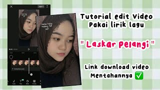 Edit  Using Song S Laskar Pelangi Edit Overlay Song S