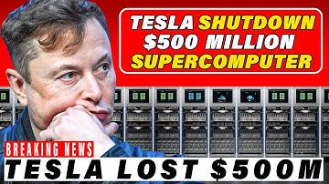 Tesla SHUTDOWN its $500 Million Dojo Supercomputer - Elon Musk in Panic