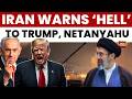 Iran Warns Of Escalation As US And Israel Demand Strait Of Hormuz Reopening