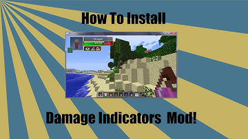 How to install Damage Indicators Mod 1.7.2 - 1.7.9
